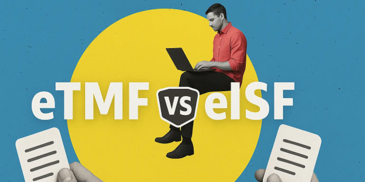 eTMF vs eISF