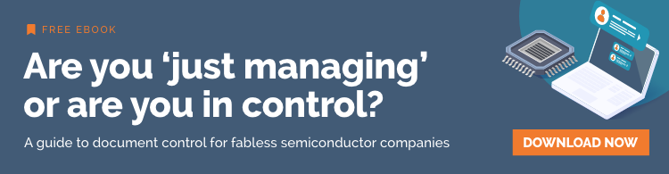 Document Control for fabless semiconductor